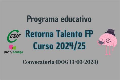 Csif Convocatoria Do Programa Retorna Talento Fp