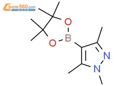 1 3 5 三甲基 4 4 4 5 5 四甲基 1 3 2 二氧硼烷 2 基 1H 吡唑CAS号844891 04 9 960化工网