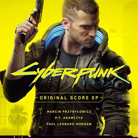 Cyberpunk 2077 Original Score Ep Ost Senscritique