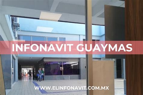 Infonavit Guaymas Cita Teléfonos y Horarios 2024