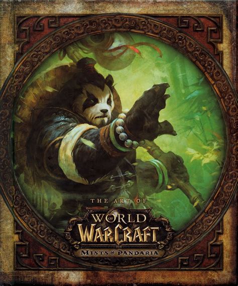 The Art of World of Warcraft: Mists of Pandaria by Blizzard ...