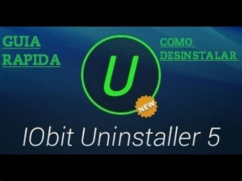 Como Desinstalar Un Programa Con Iobit Uninstaller Youtube