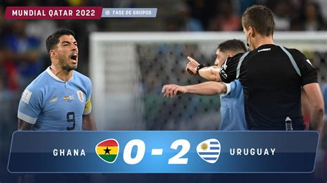 Resumen Uruguay Vs Ghana Uruguay No Llega A Tiempo Y Se Queda Fuera