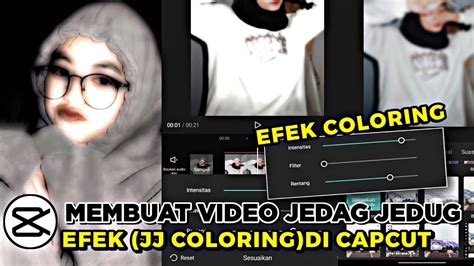 Tutorial Cara Edit Efek Jj Coloring Di Capcut🎶 Mirip Alight Motion🥵