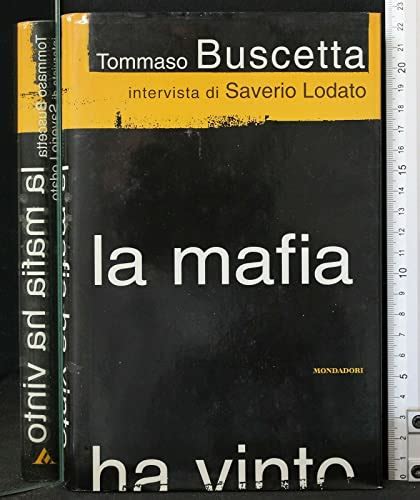 La Mafia Ha Vinto By Buscetta Tommaso W Saverio Lodato Fine