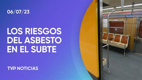 Asbesto en el Subte cuáles son los riesgos para la salud de usuarios y