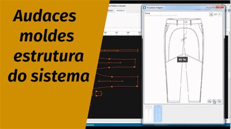 Audaces Moldes Estrutura Do Sistema DF MODELAGEM