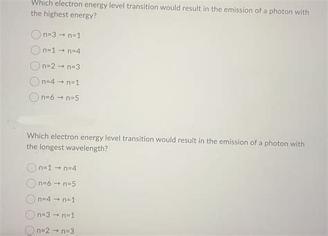 [solved] Which Electron Energy Level Transition Would Result In The Emission Course Hero