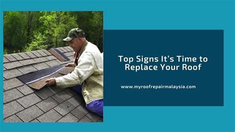 Top Signs Its Time To Replace Your Roof With A New One