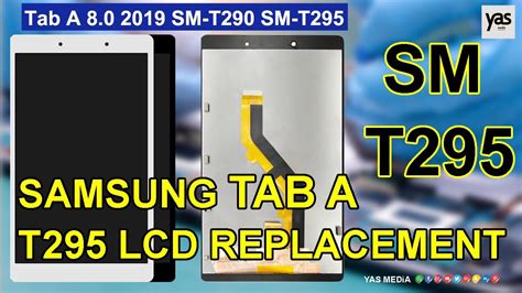 Samsung Galaxy Tab A 2019 Screen Replacement Samsung Tab A SM T295