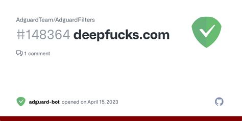 Deepfucks Issue 148364 AdguardTeam AdguardFilters GitHub