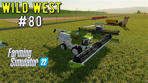 Farming Simulator 22 Fs22 Timelapse Ep 80 Wild West Map Fs22 Mods Youtube