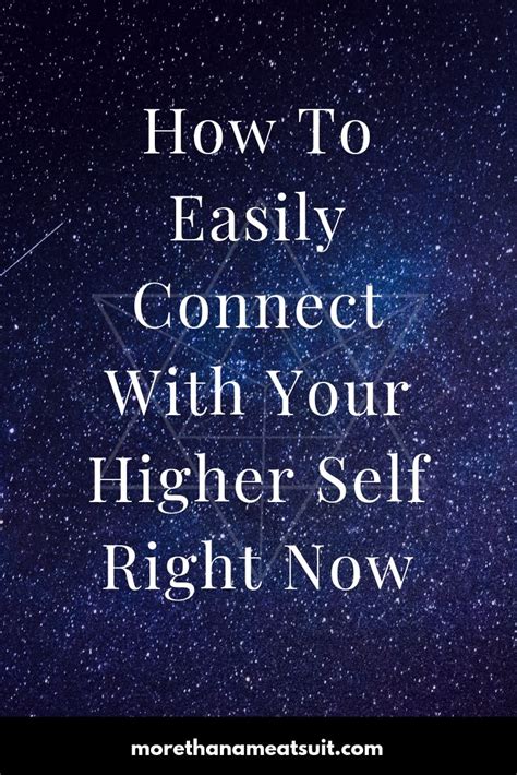 How To Connect With Your Higher Self Right Now For Guidance Wisdom