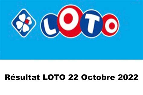 Résultat LOTO 22 octobre 2022 tirage FDJ et codes loto gagnant En Ligne