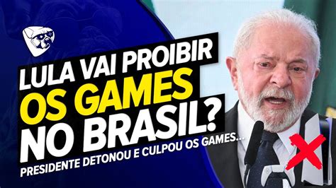 Presidente LULA Quer PROIBIR Os GAMES No Brasil LULA Detonou Os GAMERS