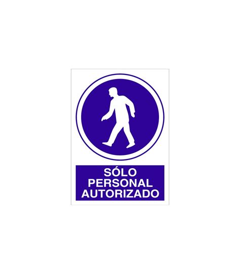 Se Al De Obligaci N Solo Personal Autorizado Texto Y Pictograma Cofan