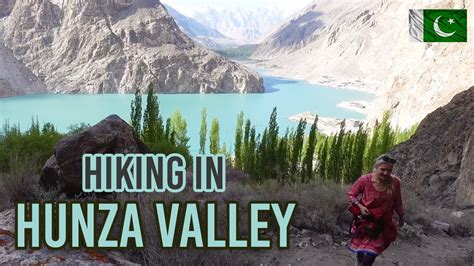 Hiking In Hunza Valley Northern Pakistan 🏔🇵🇰 Insane Views Youtube