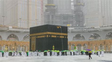 Makkah Live Rain Video Makkah Live Today Now Mecca Live Khana