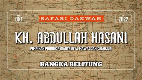 SAFARI DAKWAH MAULID NABI MUHAMMAD SAW KH ABDULLAH HASANI DI PULAU