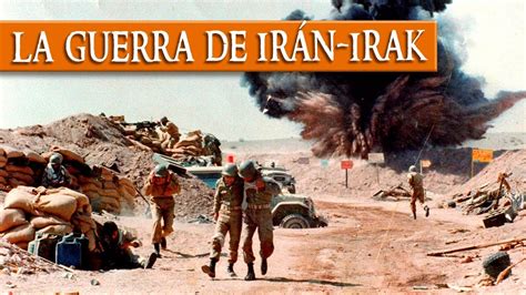 Cita Con La Historia Y Otras Narraciones La Guerra Irano Iraki De 1980