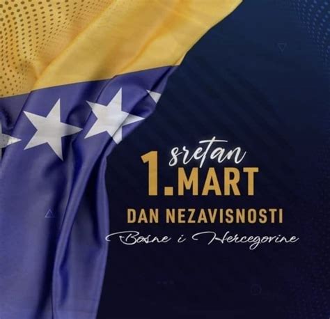 Sretan 1 Mart Dan Nezavisnosti Bosne I Hercegovine Komora