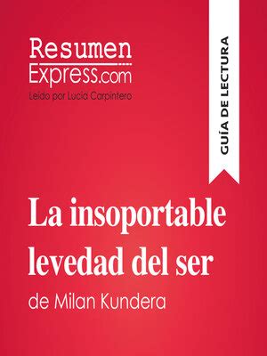 La insoportable levedad del ser de Milan Kundera Guía de lectura by