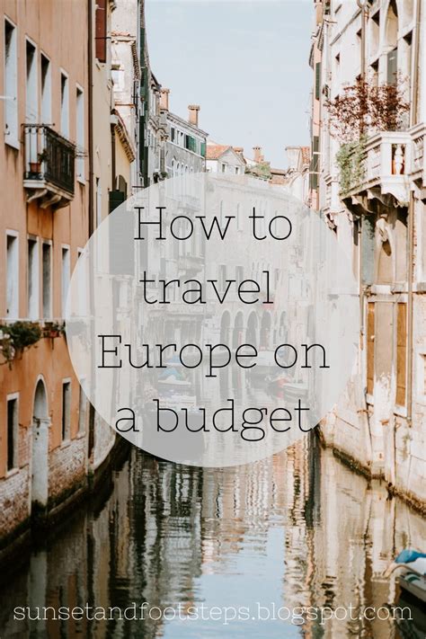 How To Travel Europe On A Budget Europe Travel Europe On A Budget