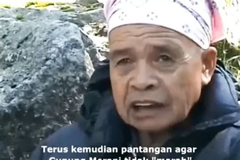 Viral Wasiat Mbah Marijan Jangan Buat Hal Ini Agar Gunung Merapi Tidak