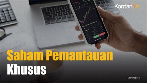 Syarat Saham Dalam Papan Pemantauan Khusus Di Bei Youtube