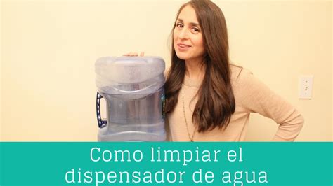 Como Limpiar El Dispensador De Agua Clean Casa Youtube