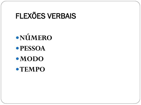 Frases Com Diferentes Flexões De Tempo Pessoa E Número