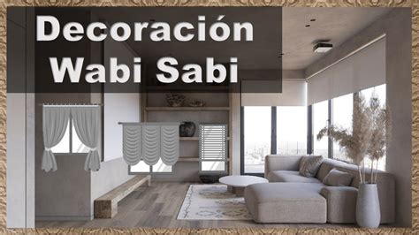 wabi sabi con cortinas y persianas para la decoración Tendencias en