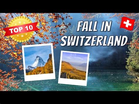 Cosa Vedere In Svizzera In Autunno Hotels Cortina