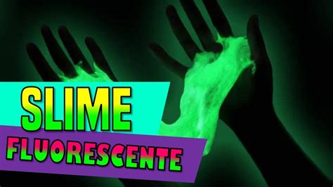 C Mo Hacer Slime Fluorescente Sin Borax Youtube