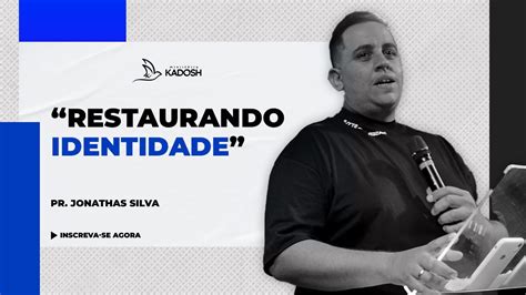 LIVE CULTO DE DOMINGO RESTAURANDO IDENTIDADE PR JONATHAS