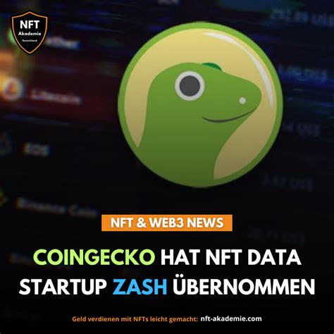 CoinGecko hat NFT Data Startup Zash übernommen NFT News