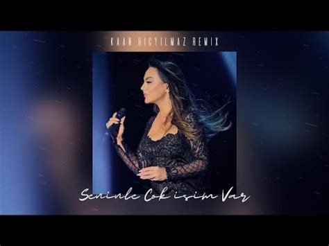 Ebru Gündeş Seninle Çok İşim Var Kaan Hiçyılmaz Remix YouTube Music