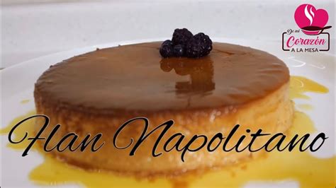 🍮cómo Hacer Flan Napolitano Fácil Y Económico Sin Horno Y Sin Queso