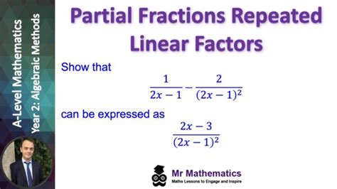 Partial Fractions Repeated Linear Factors Mr Mathematics