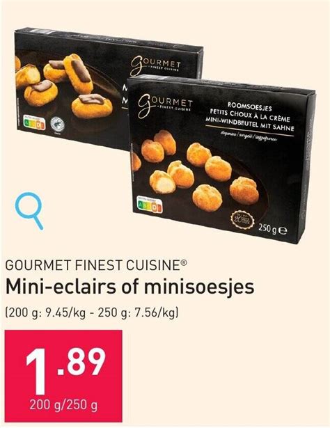 GOURMET FINEST CUISINE Mini Eclairs Of Minisoesjes Promotie Bij ALDI