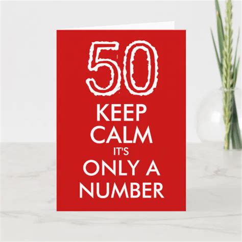 Keep Calm Its Only A Number 50th Birthday Card Zazzle