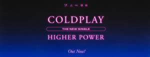 Coldplay Estrena Su Nueva Canci N Higher Power Farras Live