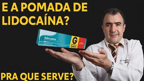 E a pomada para lidocaína para que serve YouTube