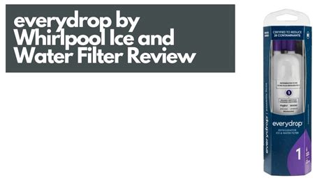 Everydrop By Whirlpool Ice And Water Refrigerator Filter Review Mr