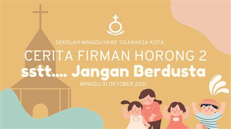 Cerita Horong Sekolah Minggu Hkbp Tigaraksa Kota Oktober