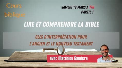 Cours Biblique Lire Et Comprendre La Bible Partie Youtube