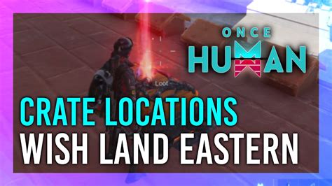 Wish Land Eastern Mystical Crate Weapon Armor Crate Location