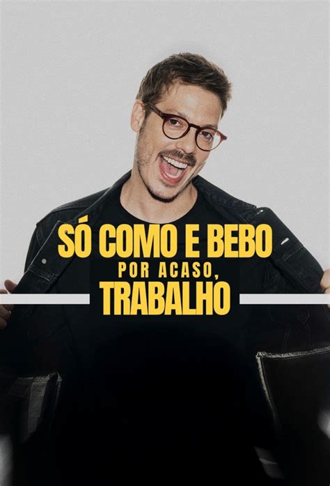 Só Como e Bebo Por Acaso Trabalho TheTVDB