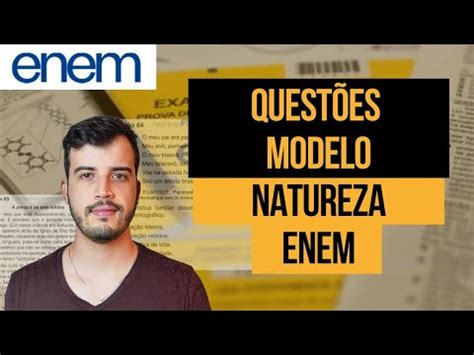 Quest Es Natureza Enem Que Estar O Na Sua Prova Youtube