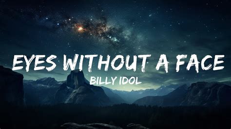 Billy Idol Eyes Without A Face Lyrics 15p Lyrics Letra YouTube